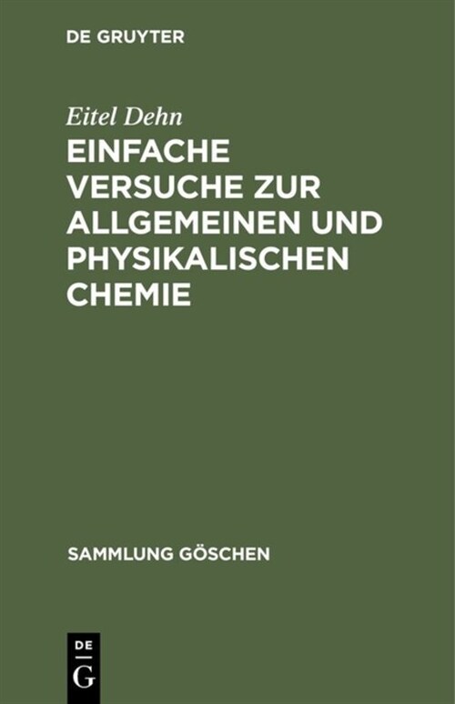 Einfache Versuche Zur Allgemeinen Und Physikalischen Chemie: 371 Versuche (Hardcover, Reprint 2019)