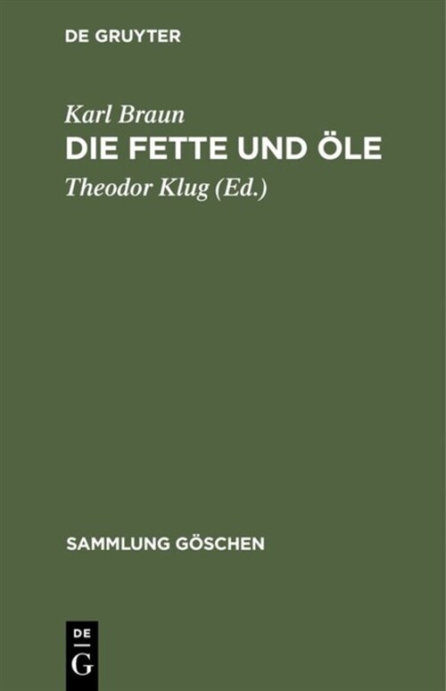 Die Fette und ?e (Hardcover, 5, 5., Aufl. Repri)