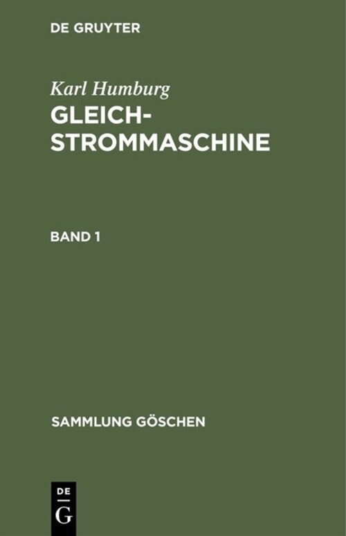 Sammlung G?chen Gleichstrommaschine (Hardcover, 2, 2., Durchges. A)