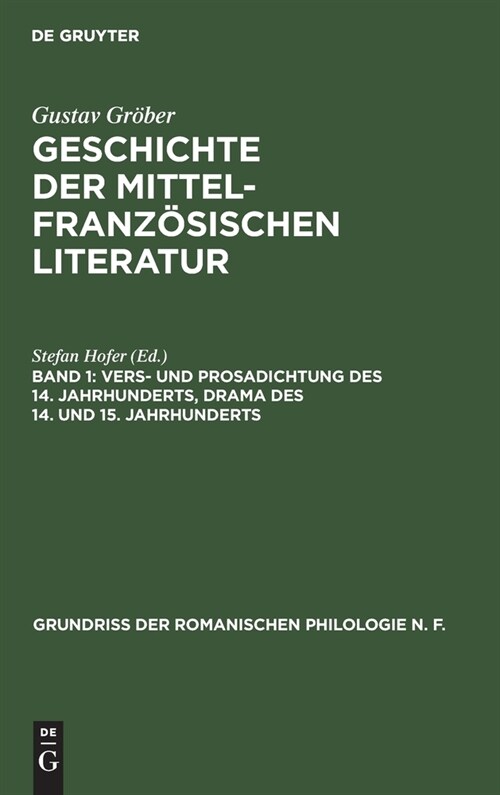 Vers- Und Prosadichtung Des 14. Jahrhunderts, Drama Des 14. Und 15. Jahrhunderts (Hardcover, 2, 2. Aufl.)