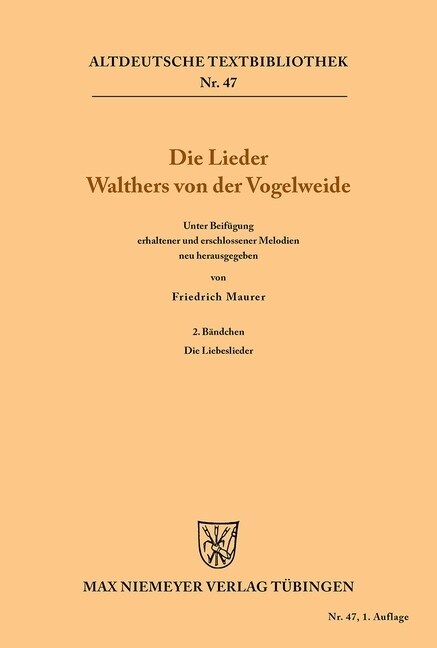 Die Lieder Walthers von der Vogelweide (Paperback, 1. Auflage)