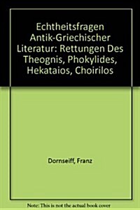 Echtheitsfragen antik-griechischer Literatur (Hardcover, Reprint 2019)