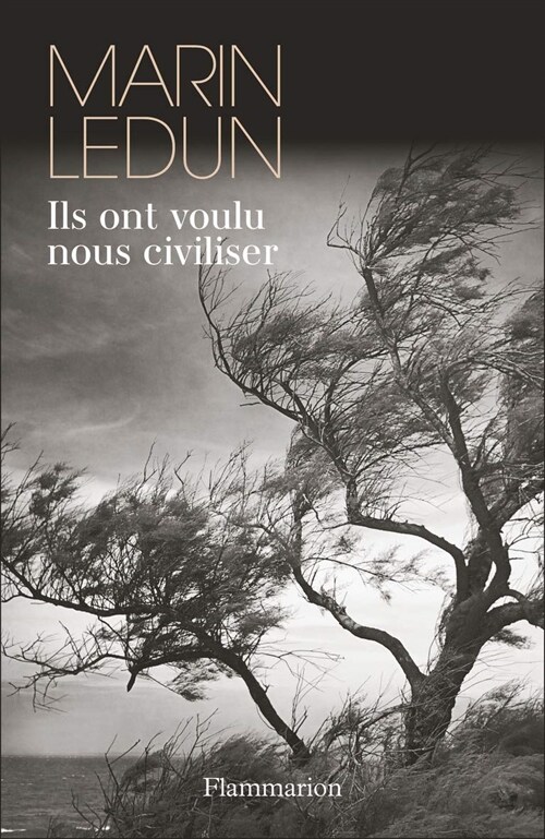 Ils ont voulu nous civiliser (Paperback)