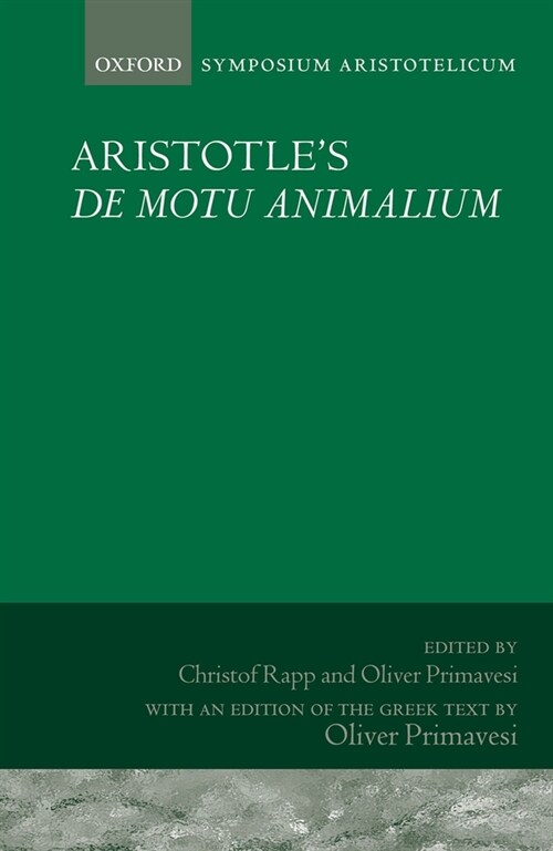 Aristotles De motu animalium : Symposium Aristotelicum (Hardcover)