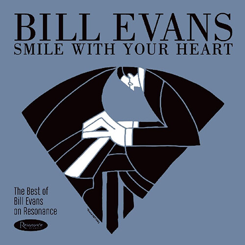 [수입] Bill Evans - Smile With Your Heart: The Best of Bill Evans on Resonance