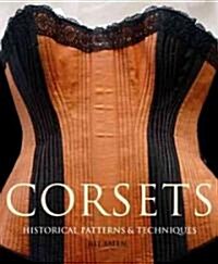 [중고] Corsets Historical Patterns & Techniques (Paperback)