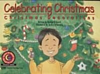 [중고] Celebrating Christmas: Christmas Decorations (Paperback)