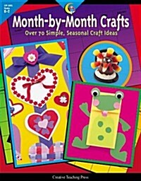 Month-By-Month Crafts (Paperback)