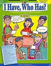 I Have Who Has? Science 6-8 (Paperback)