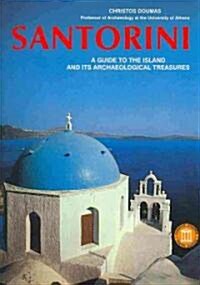 Santorini: A Guide to the Island and Its Archaeological Treasures (Paperback)