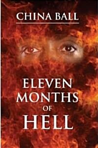 Eleven Months of Hell (Paperback, 1st)