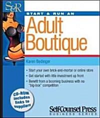 Start & Run an Adult Boutique [With CDROM] (Paperback)