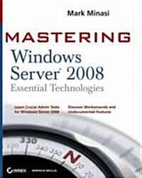 Mastering Windows Server 2008 Essential Technologies (Paperback)