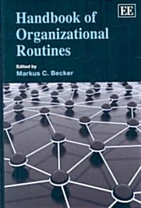 Handbook of Organizational Routines (Hardcover)