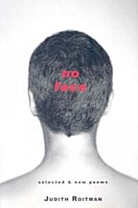 No Face (Selected & New Poems) (Paperback)