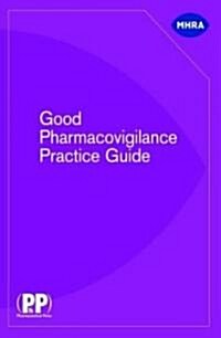 Good Pharmacovigilance Practice Guide (Paperback, 1st)