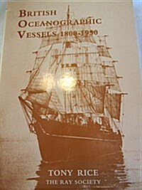 British Oceanographic Vessels, 1800-1950 (Hardcover)