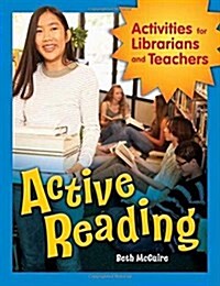 Active Reading: Activities for Librarians and Teachers (Paperback)