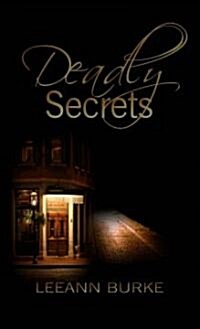 Deadly Secrets (Paperback)