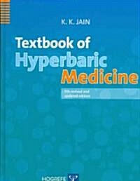 Textbook of Hyperbaric Medicine Textbook of Hyperbaric Medicine (Hardcover, 5, Revised)