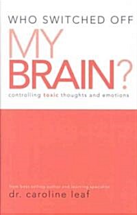 Who Switched off My Brain? (Hardcover)