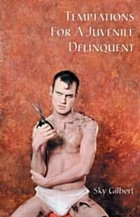 Temptations for a Juvenile Delinquent (Paperback)