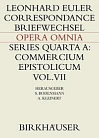 Correspondance de Leonhard Euler Avec Des Savants Suisses En Langue Fran?ise (Hardcover, 2017)