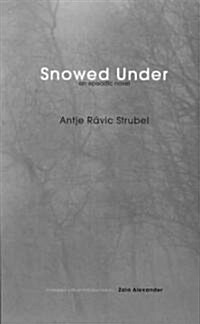 Snowed Under (Paperback)