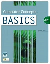 Computer Concepts Basics (Paperback, 4)