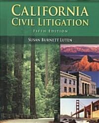 California Civil Litigation W/Sg [With Study Guide] (Paperback, 5)