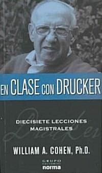 En clase con Drucker/ In Clase with Drucker (Paperback)