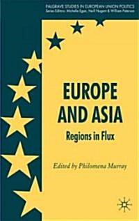 Europe and Asia : Regions in Flux (Hardcover)