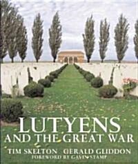 Lutyens and the Great War (Hardcover)