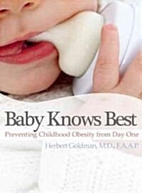 Baby Knows Best (Hardcover, 1st)