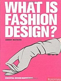 What Is Fashion Design? (Hardcover)