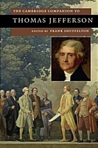 The Cambridge Companion to Thomas Jefferson (Paperback)