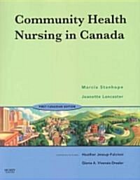 Community Health Nursing in Canada (Paperback, 1st)