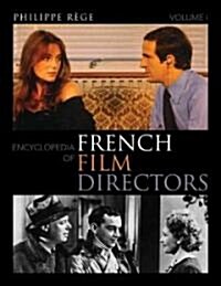 Encyclopedia of French Film Directors 2 Volume Set (Hardcover)
