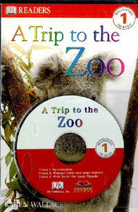 A Trip to the Zoo -DK Readers (책 + CD 1장) - Beginning To Read 1