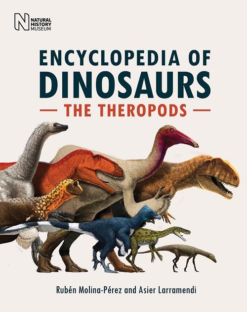 The Encyclopedia of Dinosaurs: The Theropods (Hardcover, llustrated)