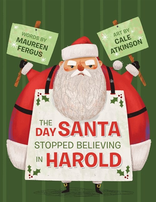 The Day Santa Stopped Believing in Harold (Paperback)