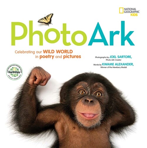 National Geographic Kids Photo Ark (Limited Earth Day Edition): Celebrating Our Wild World in Poetry and Pictures (Hardcover)