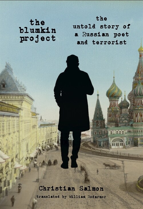 The Blumkin Project: A Biographical Novel (Paperback)