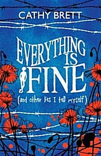 Everything is Fine (and Other Lies I Tell Myself) (Paperback)