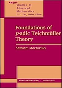Foundations of P-Adic Teichmuller Theory (Hardcover)