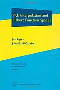 Pick Interpolation and Hilbert Function Spaces (Hardcover)