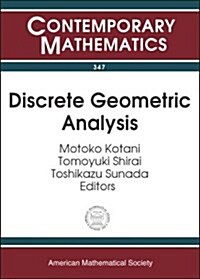 Discrete Geometric Analysis (Paperback)