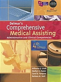 Delmar S Comprehensive Medical Assisting: Administrative and Clinical Competencies (Book Only) (Hardcover, 4)