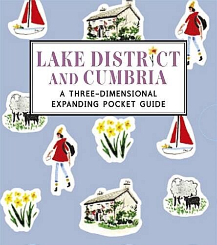 Lake District and Cumbria: A Three-dimensional Expanding Pocket Guide (Hardcover)