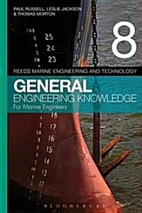 Reeds Vol 8 General Engineering Knowledge for Marine Engineers (Paperback, 5 Rev ed)
